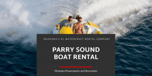 Rent a boat in Parry Sound